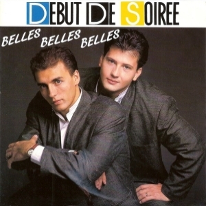 Début de Soirée - Belles belles belles