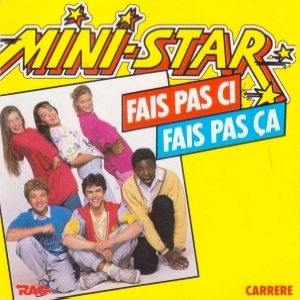 Mini-Star - Fais pas ci, fais pas ça