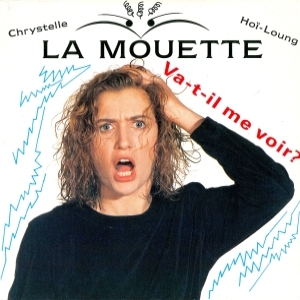 Chrystelle Hoï-Loung - La Mouette (Va-t-il me voir ?)