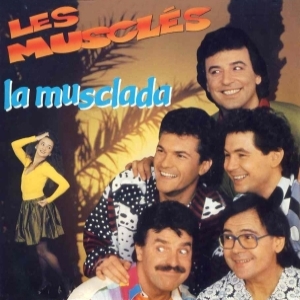 Les Musclés - La Musclada