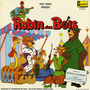 Robin des Bois - Quel beau jour vraiment (B.O.F. film Disney)