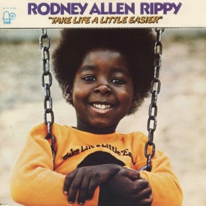 Rodney Allen Rippy - Take Life a Little Easier