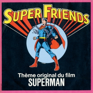 Super Friends - Theme from Superman