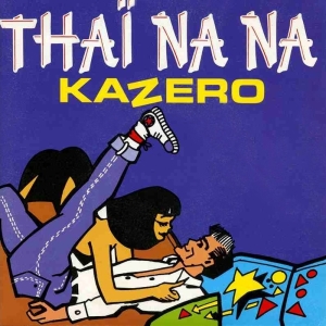 Kazero - Thaï nana