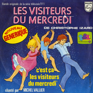 Michel Vallier - C'est ça les visiteurs du mercredi (Les visiteurs du mercredi)
