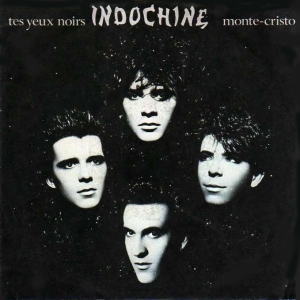 Indochine - Tes Yeux Noirs
